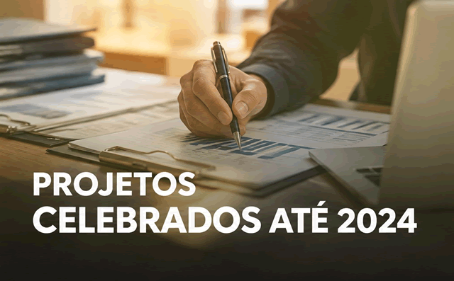 Projetos Celebrados até 2024