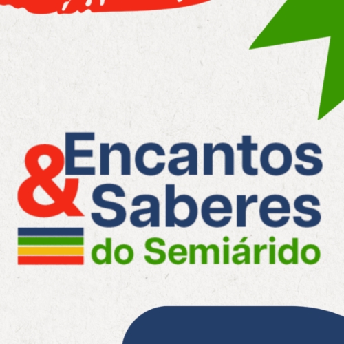 Ufersa: Encantos e saberes do Semiárido